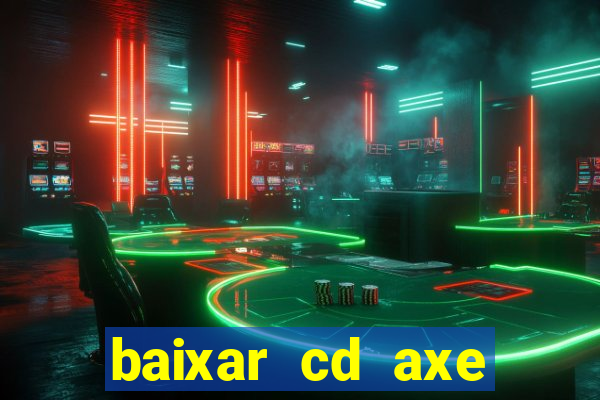 baixar cd axe bahia 2000 gratis